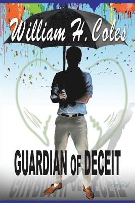 William H. Coles - Guardian of Deceit, Häftad