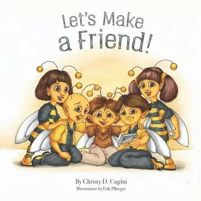 Christy D Cugini - Let's Make a Friend, Häftad. Tillgänglighet: Lägg i varukorg