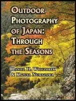 Daniel H Wieczorek, Kazuya Numazawa - Outdoor Photography of Japan, Inbunden. Tillgänglighet: Lägg i varukorg