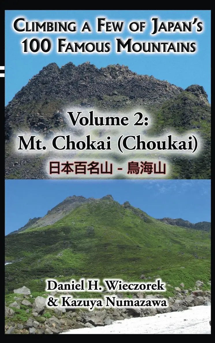 Daniel H Wieczorek - Climbing a Few of Japan's 100 Famous Mountains - Volume 2, Inbunden. Tillgänglighet: Lägg i varukorg