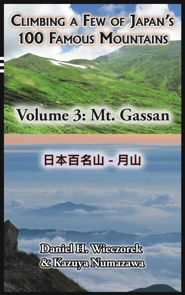 Climbing a Few of Japan's 100 Famous Mountains - Volume 3