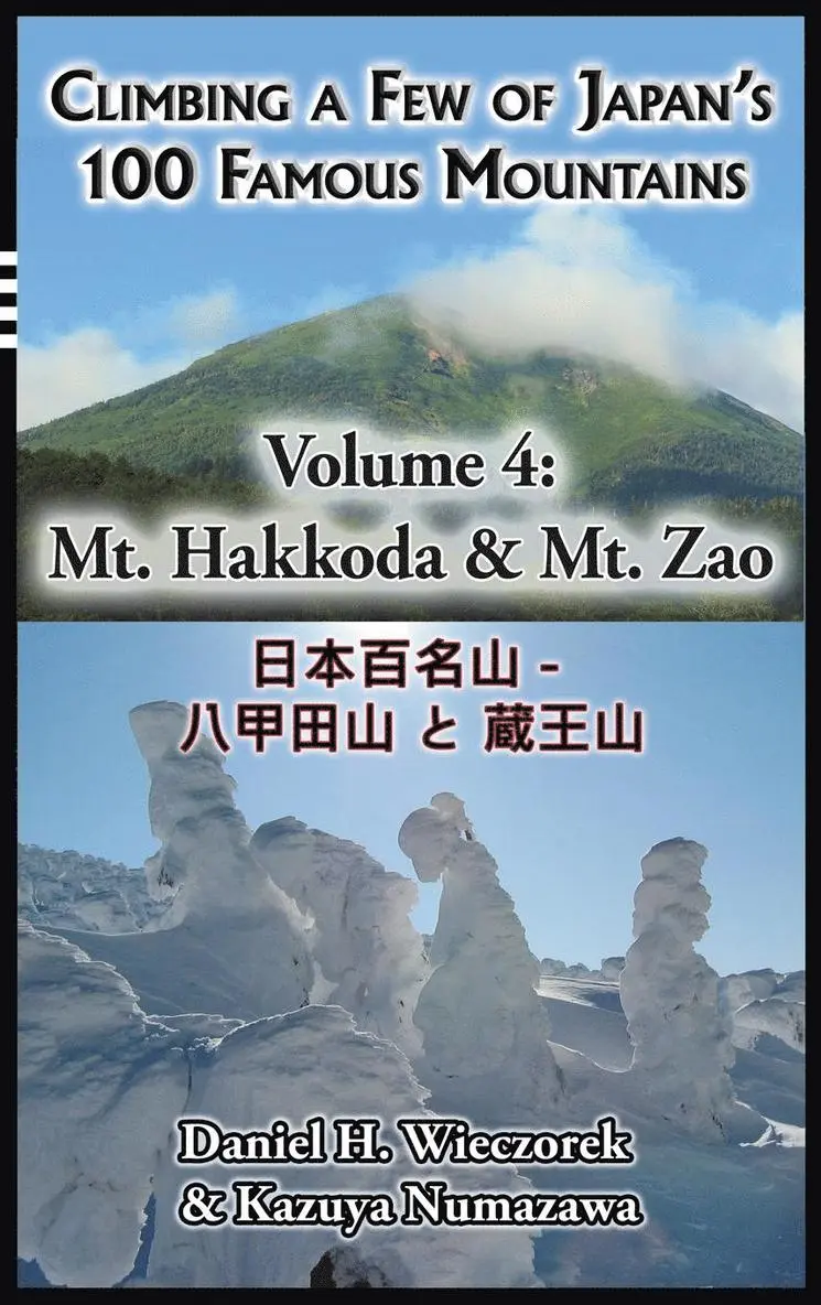 Daniel H Wieczorek - Climbing a Few of Japan's 100 Famous Mountains - Volume 4, Inbunden. Tillgänglighet: Lägg i varukorg