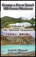 Daniel H Wieczorek - Climbing a Few of Japan's 100 Famous Mountains - Volume 6, Inbunden. Tillgänglighet: Lägg i varukorg