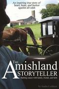 The Amishland Storyteller: Battling cancer with family, friends, and faith