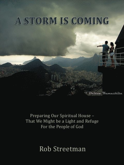Rob Streetman - Storm is Coming, E-bok