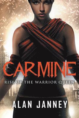 Alan Janney - Carmine: Rise of the Warrior Queen, Häftad