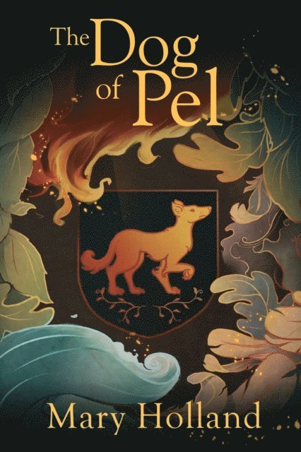 Mary Holland - Dog of Pel, E-bok