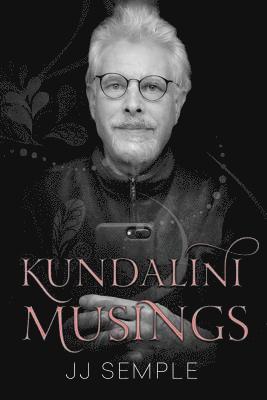 Jj Semple - Kundalini Musings, Häftad