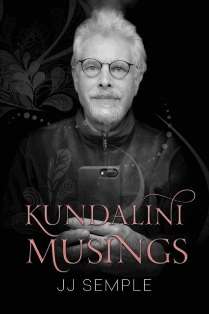 JJ Semple - Kundalini Musings, E-bok