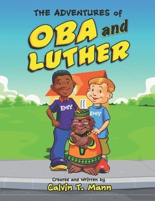 Calvin T. Mann - The Adventures of Oba and Luther, Häftad