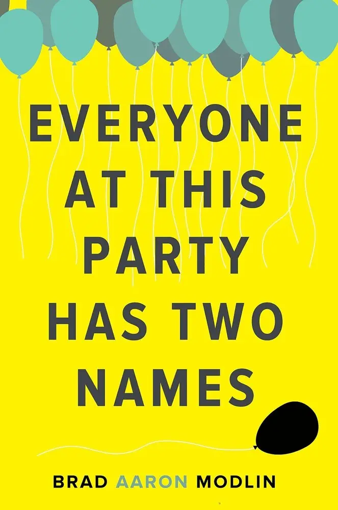 Brad Aaron Modlin - Everyone at This Party Has Two Names, Häftad. Tillgänglighet: Lägg i varukorg