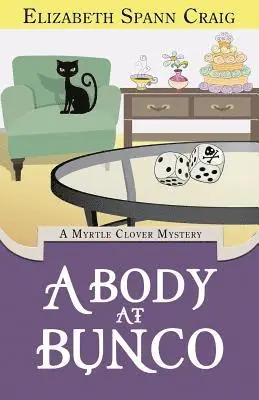 Elizabeth Spann Craig - Body at Bunco, Häftad. Tillgänglighet: Lägg i varukorg
