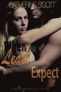 Dana Hook - When You Least Expect It, Häftad. Tillgänglighet: Lägg i varukorg