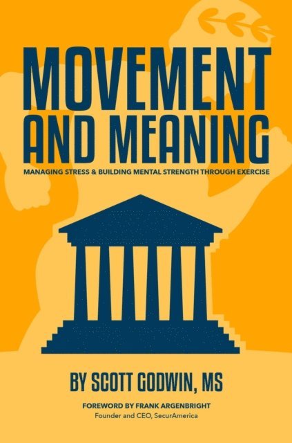 Scott Godwin - Movement & Meaning, E-bok
