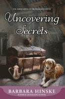 Barbara Hinske - Uncovering Secrets: The Third Novel in the Rosemont Series, Häftad