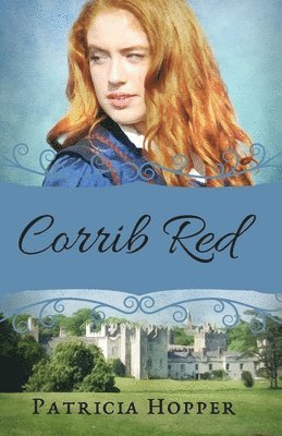 Patricia Hopper - Corrib Red, Häftad