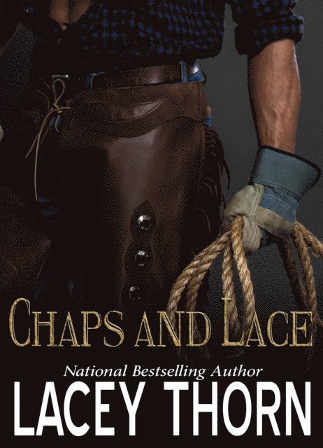 Lacey Thorn - Chaps and Lace, E-bok. Tillgänglighet: Lägg i varukorg