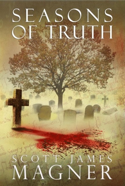 Scott James Magner - Seasons of Truth, E-bok