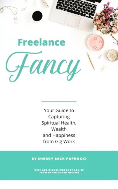 Sherry Beck Paprocki - Freelance Fancy, E-bok. Tillgänglighet: Lägg i varukorg