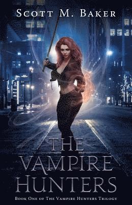 Scott M Baker - Vampire Hunters, Häftad
