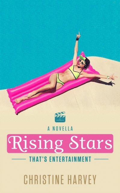 Christine Harvey - Rising Stars: A Prequel Novella, E-bok