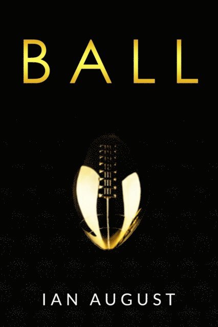 Ian August - Ball, E-bok