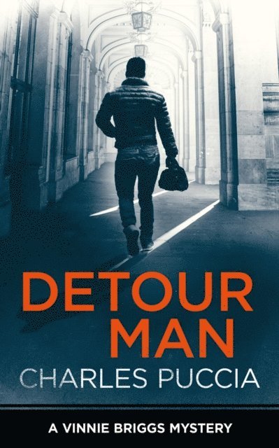 Charles Puccia - Detour Man, E-bok