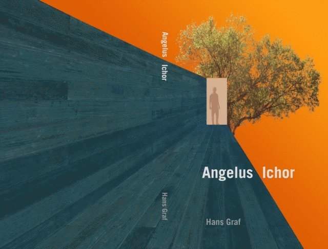 Hans Graf - Angelus Ichor, E-bok