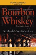 Bourbon Whiskey: Our Native Spirit