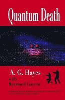 Raymond Gaynor, A. G. Hayes - Quantum Death, Häftad