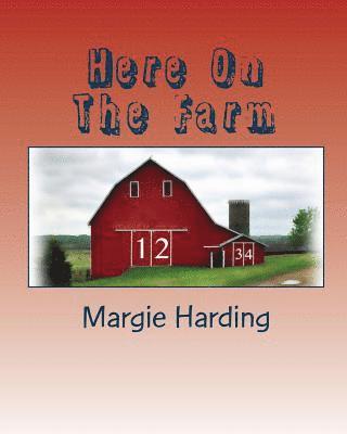 Margie Harding - Here On The Farm, Häftad