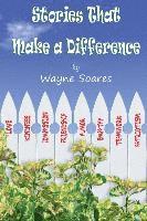 Wayne Soares - Stories that Make a Difference, Häftad