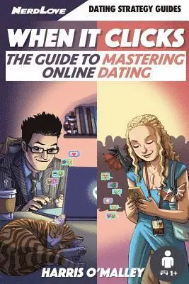 Harris O'Malley - When It Clicks: The Guide To Mastering Online Dating, Häftad. Tillgänglighet: Lägg i varukorg
