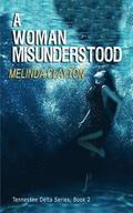 Woman Misunderstood