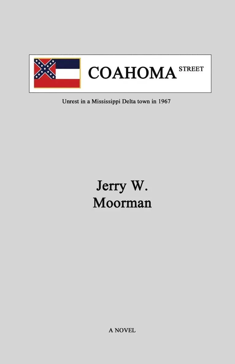 Moorman W Jerry - Coahoma Street, Häftad. Tillgänglighet: Lägg i varukorg
