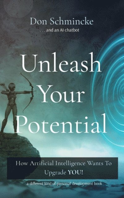 Don Schmincke - Unleash Your Potential, E-bok