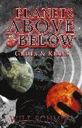 Planets Above & Below: Grues & Kirns