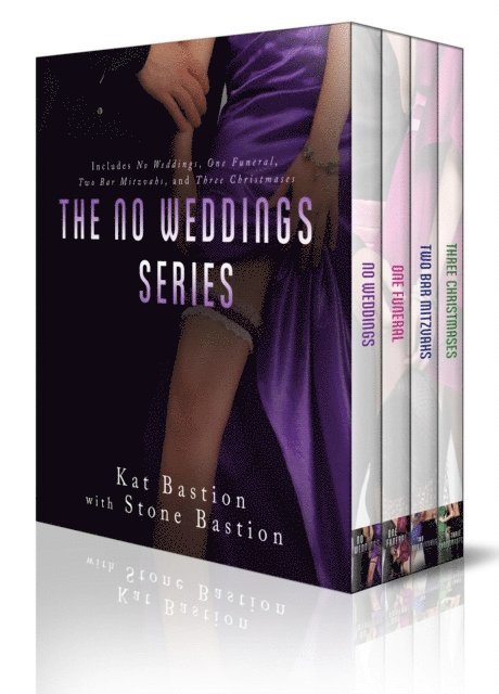 Stone Bastion, Kat Bastion - No Weddings Limited Edition Box Set: Books 1-4 (No Weddings, One Funeral, Two Bar Mitzvahs, Three Christmases), E-bok