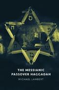 Messianic Passover Haggadah