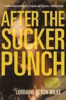 Lorraine Devon Wilke - After The Sucker Punch, Häftad