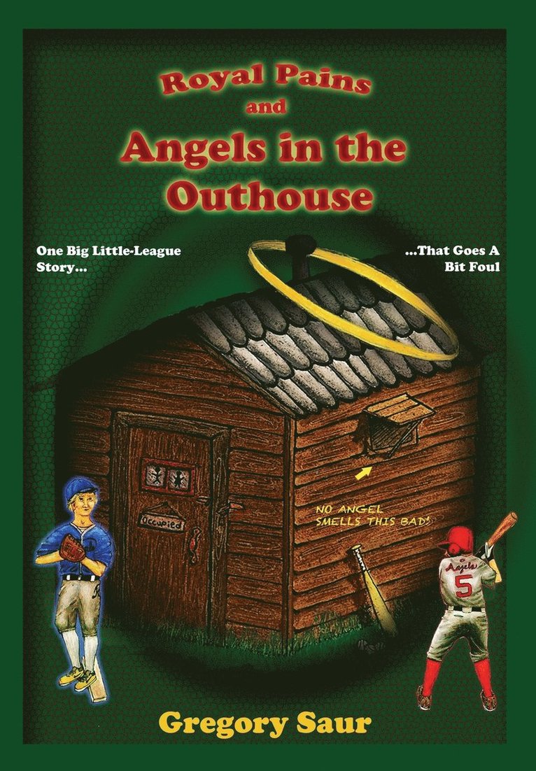 Gregory Saur - Royal Pains and Angels in the Outhouse, Inbunden. Tillgänglighet: Lägg i varukorg