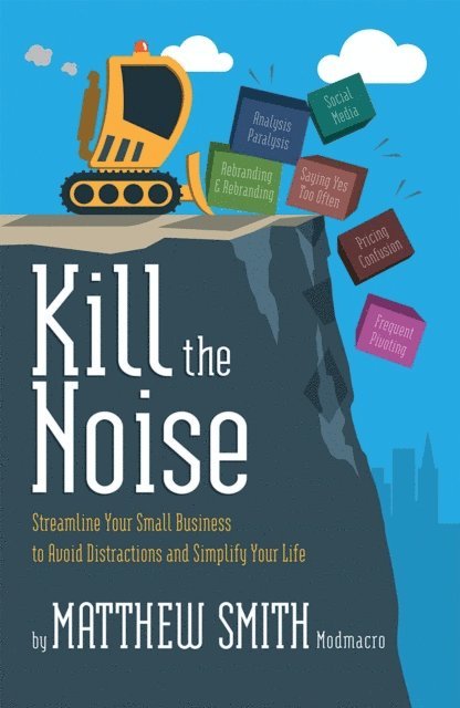 Matthew Smith - Kill the Noise, E-bok