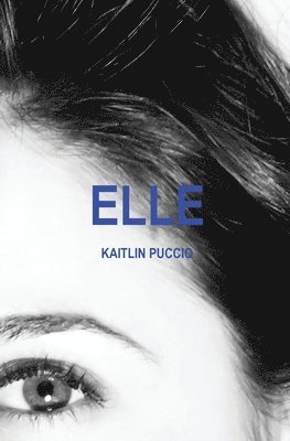 Kaitlin Puccio - Elle, Häftad. Tillgänglighet: Lägg i varukorg