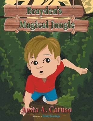 Anita a Caruso - Brayden's Magical Jungle, Häftad