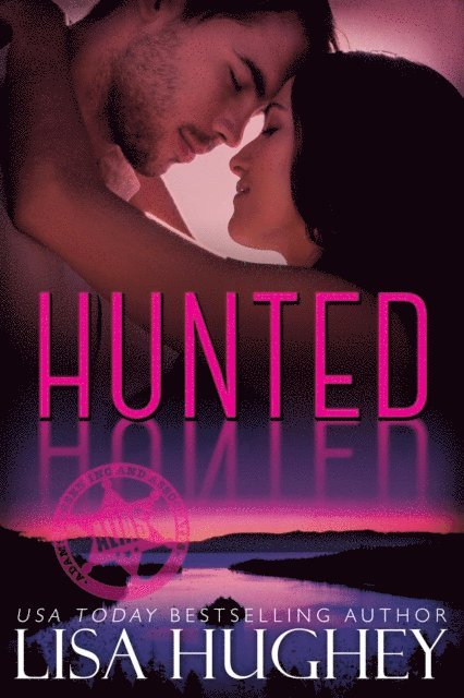 Lisa Hughey - Hunted, E-bok