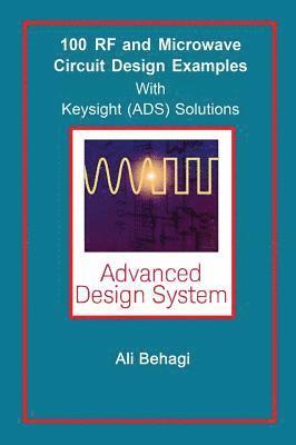 Ali A Behagi - 100 RF and Microwave Circuit Design, Inbunden. Tillgänglighet: Lägg i varukorg