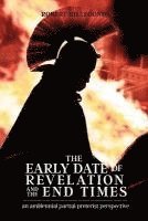 Robert Hillegonds - The Early Date of Revelation and the End Times, Häftad