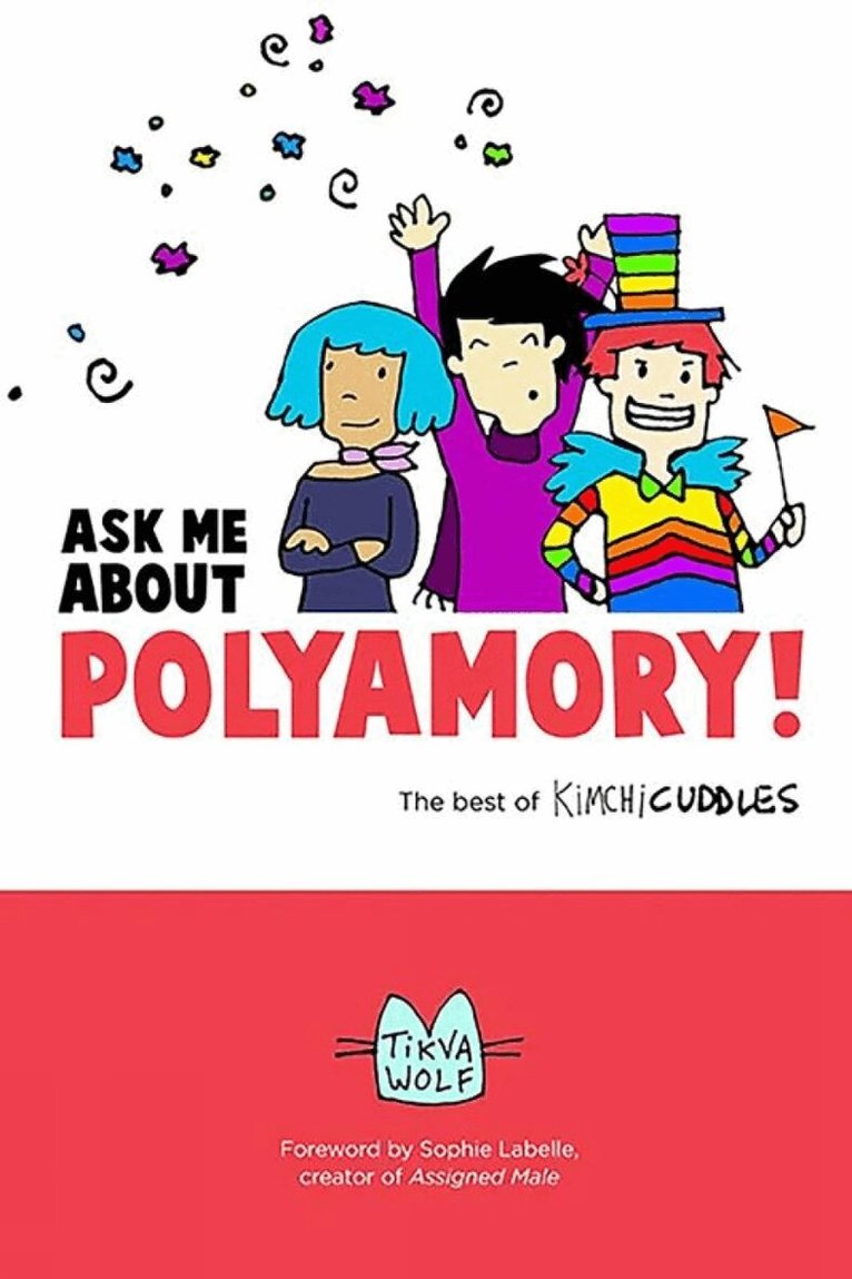 Tikva Wolf - Ask Me About Polyamory, Häftad