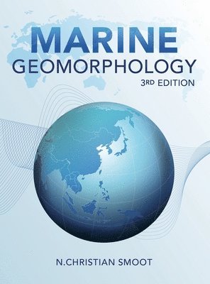 N Christian Smoot - Marine Geomorphology, Inbunden