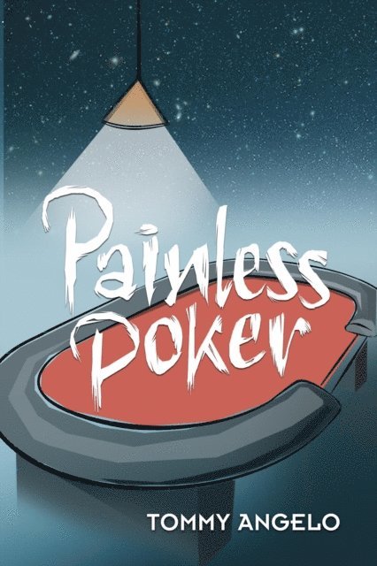 Tommy Angelo - Painless Poker, E-bok. Tillgänglighet: Lägg i varukorg